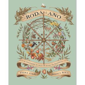 A-Roda-do-Ano--A-Linguagem-Secreta-do-Ritmo-da-Natureza--0206-