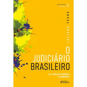 O-Judiciario-Brasileiro---Uma-Analise-Empirica-e-Economica---2a-Ed---2025--1905-
