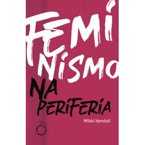 Feminismo-na-periferia-Comentarios-das-mulheres-que-o-movimento-feminista-esqueceu