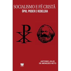 Socialismo-e-fe-crista:-Oopio,-poder-e-rebeldia