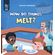 How-do-things-melt-?
