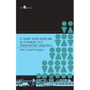 A-ajuda-norte-americana-na-formacao-dos-trabalhadores-brasileiros