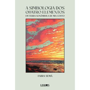 A-Simbologia-dos-Quatro-Elementos-em-Terra-Sonambula-de-Mia-Couto
