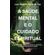 A-saude-mental-e-o-cuidado-espiritual