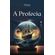 A-Profecia