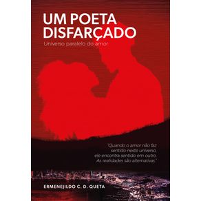 Um-Poeta-Disfarcado:-Universo-Paralelo-do-Amor