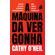 A-maquina-da-vergonha