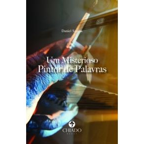 Um-Misterioso-Pintor-de-Palavras