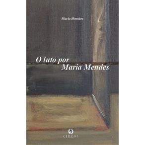 O-Luto-por-Maria-Mendes