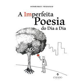 A-imperfeita-poesia-do-dia-a-dia
