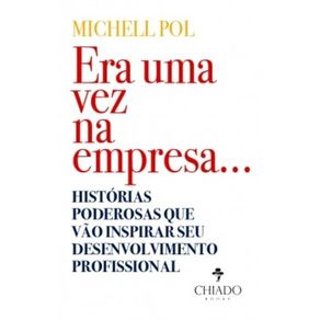 Era-uma-vez-na-empresa...--Historias-poderosas-que-vao-inspirar-seu-desenvolvimento-profissional