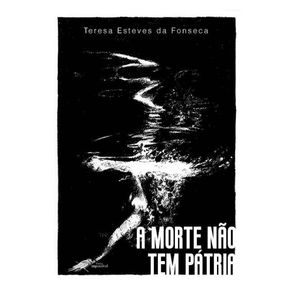 A-Morte-Nao-Tem-Patria
