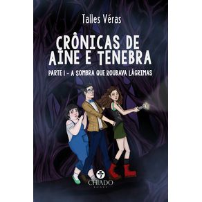 Cronicas-de-Aine---Tenebra--Parte-1---A-sombra-que-roubava-lagrimas