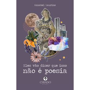 Eles-vao-dizer-que-isso-nao-e-poesia