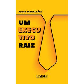 Um-executivo-raiz