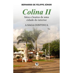 Colina-II--Fatos-e-boatos-de-uma-cidade-do-interior.-A-saga-continua
