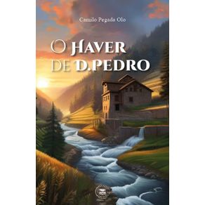 O-Haver-de-D.Pedro