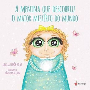 A-menina-que-descobriu-o-maior-misterio-do-mundo