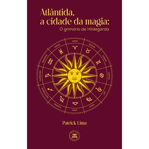 Atlantida-a-cidade-da-magia--O-grimorio-de-Hildegarda