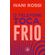 O-telefone-toca-frio