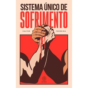 Sistema-Unico-de-Sofrimento