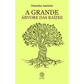 A-GRANDE-ARVORE-DAS-RAIZES