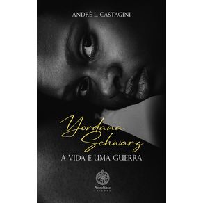Yordana-Schwarz---A-Vida-e-uma-Guerra
