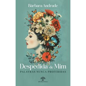 Despedida-de-Mim---Palavras-nunca-proferidas