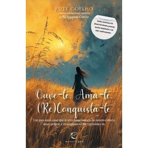 Ouve-te-Ama-te--Re-Conquista-te