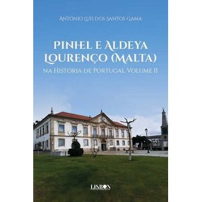 Pinhel-e-Aldeya-Lourenco--Malta--na-Historia-de-Portugal-Volume-II