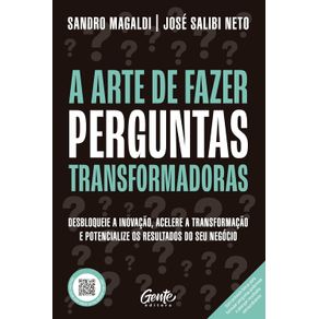 A-Arte-de-Fazer-Perguntas-Transformadoras--1006-