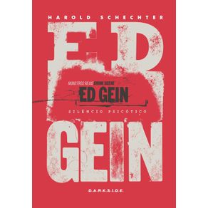 Ed-Gein--Silencio-Psicotico--0906-