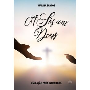 A-Sos-com-Deus--Uma-acao-para-a-intimidade.