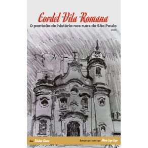 Cordel-Vila-Romana--O-panteao-da-historia-nas-ruas-de-Sao-Paulo