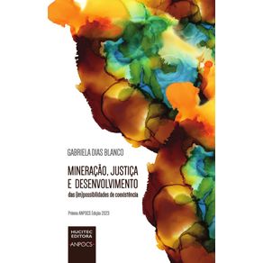 Mineracao,-justica-e-desenvolvimento:-das-(im)possibilidades-de-coexistencia