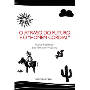 O-atraso-do-futuro-e-ohomem-cordial