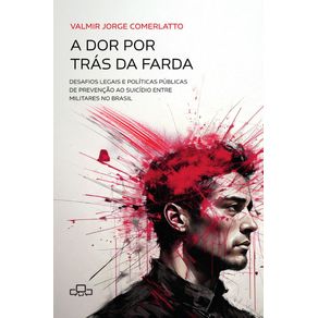 A-dor-por-tras-da-farda