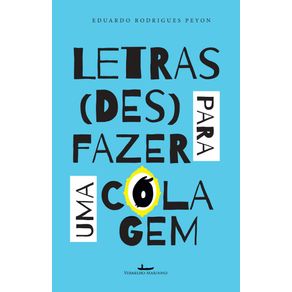 Letras-para-(des)fazer-uma-colagem