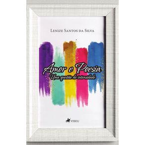 Amor-e-Poesia:-Uma-questao-de-intensidade