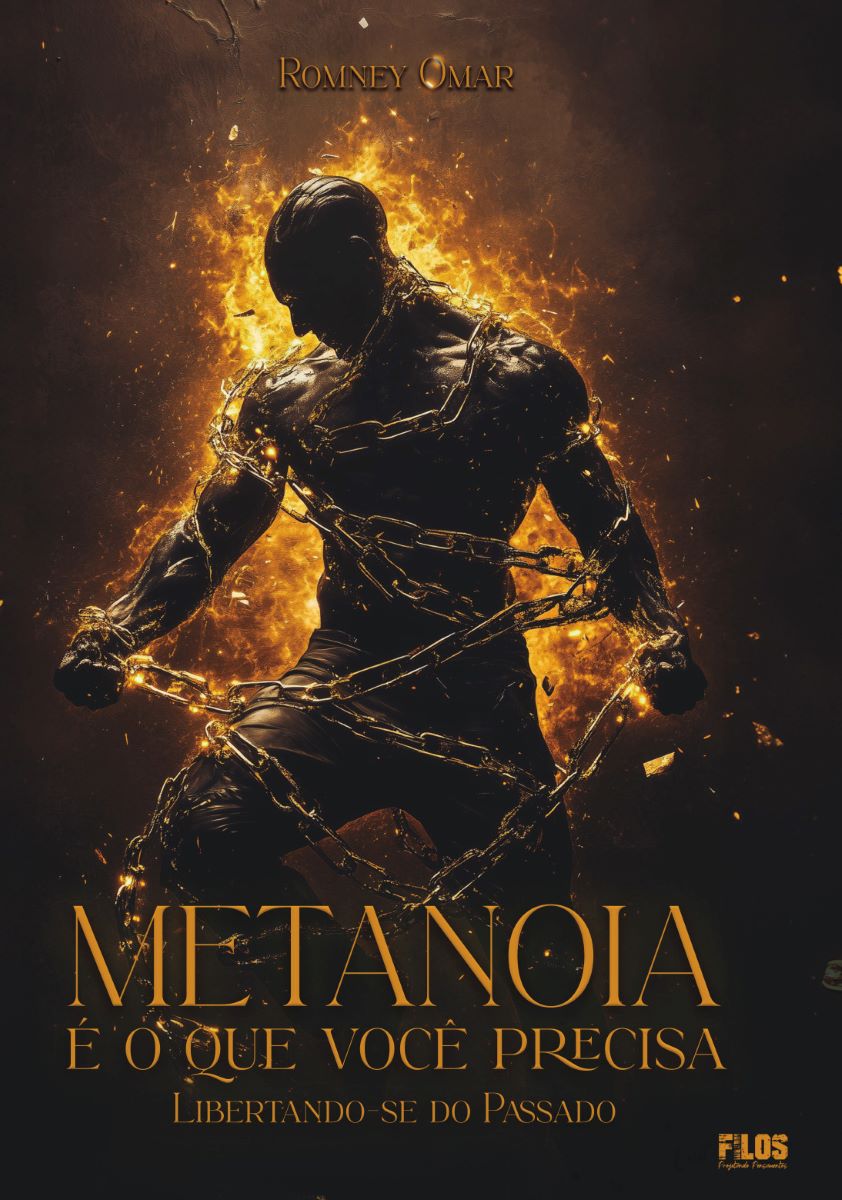 Capa do livro Metanoia É O Que Você Precisa: Libertando-se do passado