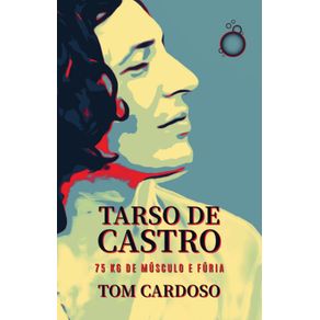 Tarso-de-Castro--75-kg-de-musculo-e-furia