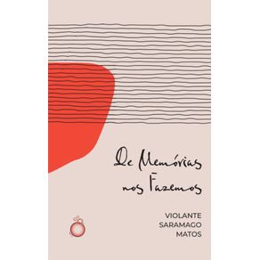 De-memorias-nos-fazemos