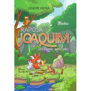 Raposa-Joaquim-em--construindo-um-sonho