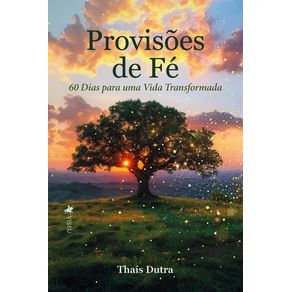 Provisoes-de-Fe--60-Dias-para-uma-Vida-Transformada