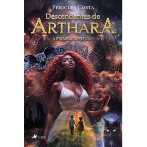 Descendentes-de-Arthara--A-primeira-epifania