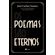 Os-poemas-sao-eternos