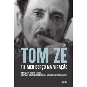 Tom-Ze--fiz-meu-berco-na-viracao