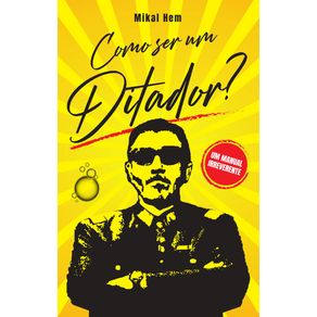 Como-ser-um-ditador?