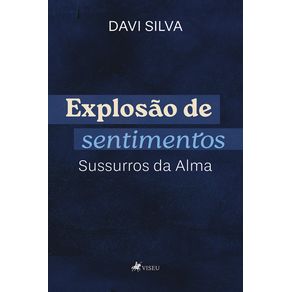 Explosao-de-sentimentos--Sussurros-da-Alma