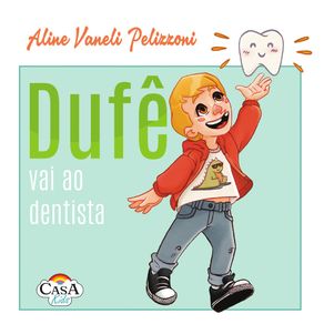 Dufe-vai-ao-dentista